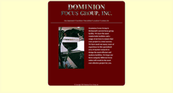 Desktop Screenshot of dominionfocusgroup.com